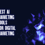 Best AI Marketing Tools For Digital Marketing