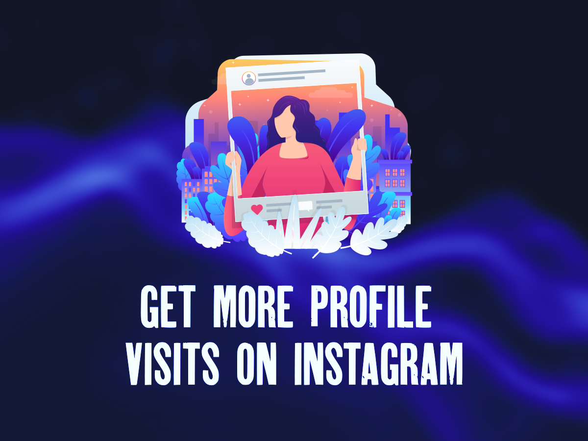 Get More Profile Visits on Instagram - Canvas KU best digital marketing ...